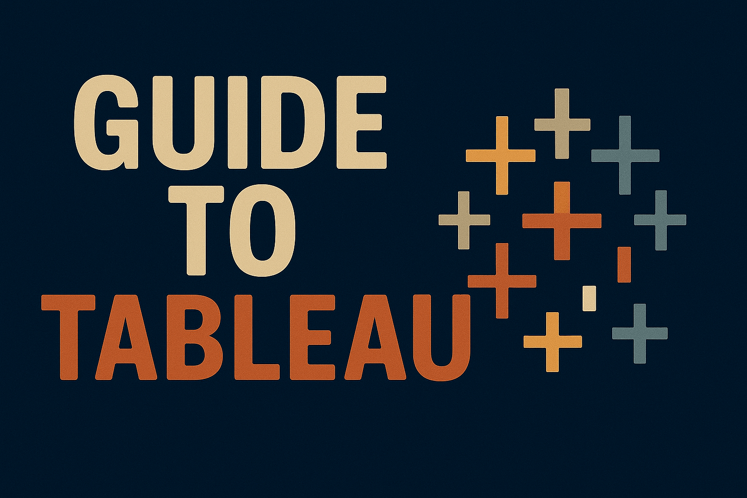Tableau guide cover image with bold text and Tableau logo marks, introducing a comprehensive guide to Tableau features and usage.