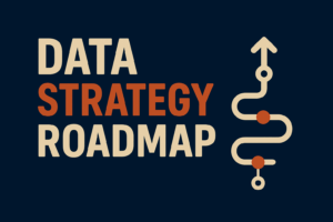 Data strategy roadmap cover image with bold text and a stylized path illustrating steps toward effective data strategy.