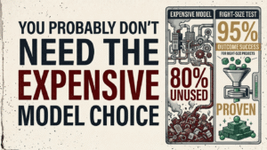 Read more about the article You Probably Don’t Need the Expensive Model